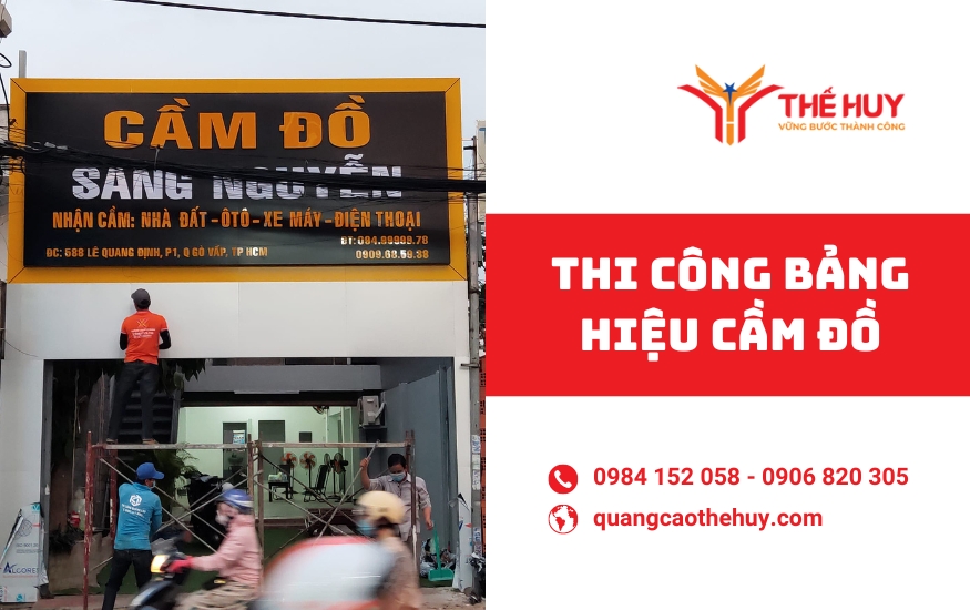 Thi công bảng hiệu cầm đồ