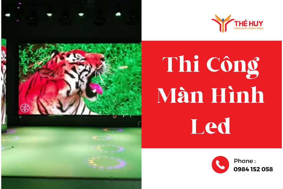 thi công màn hình led