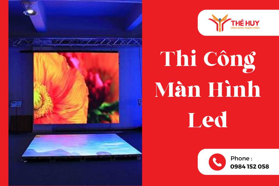 thi công màn hình led