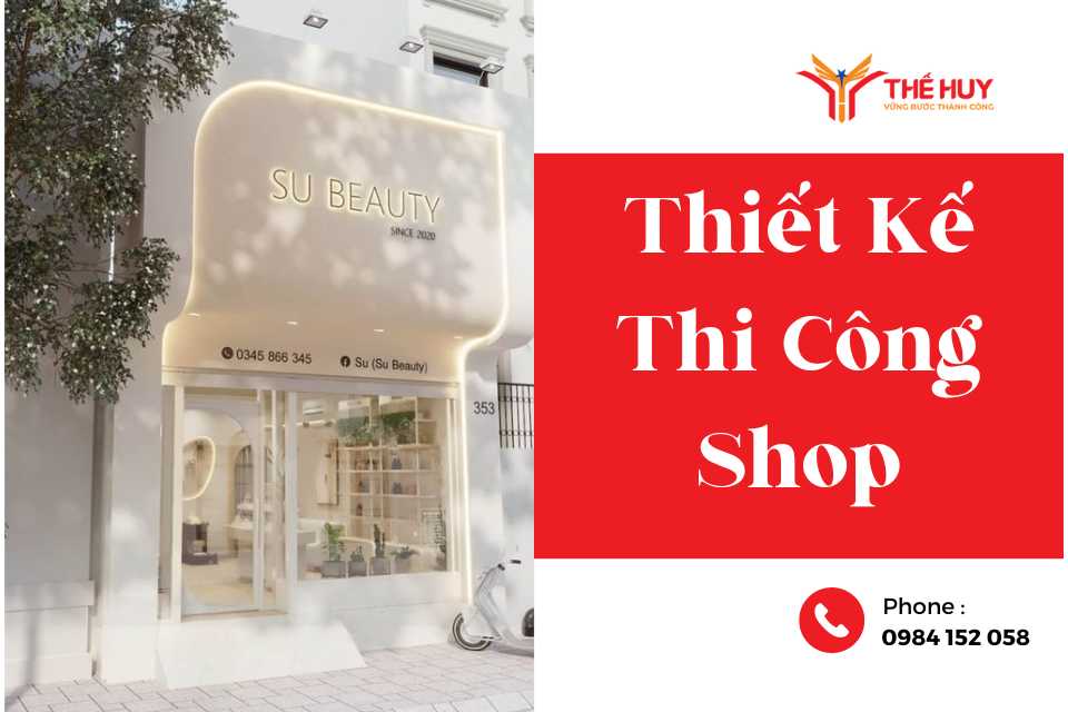 thiết kế thi công shop